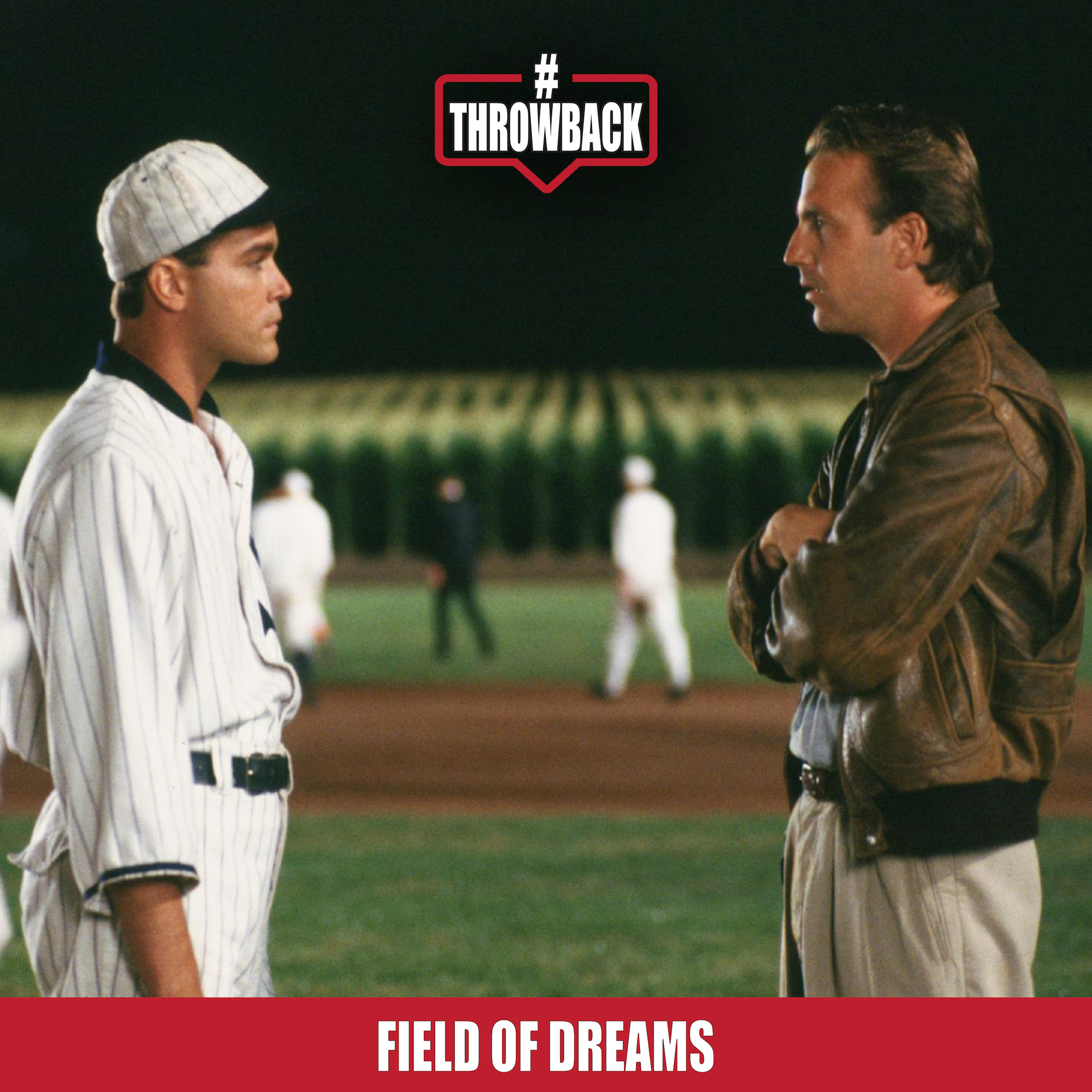 Throwback #99 – Field of Dreams