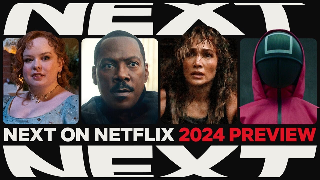 Preview NETFLIX en 2024 CineXpress