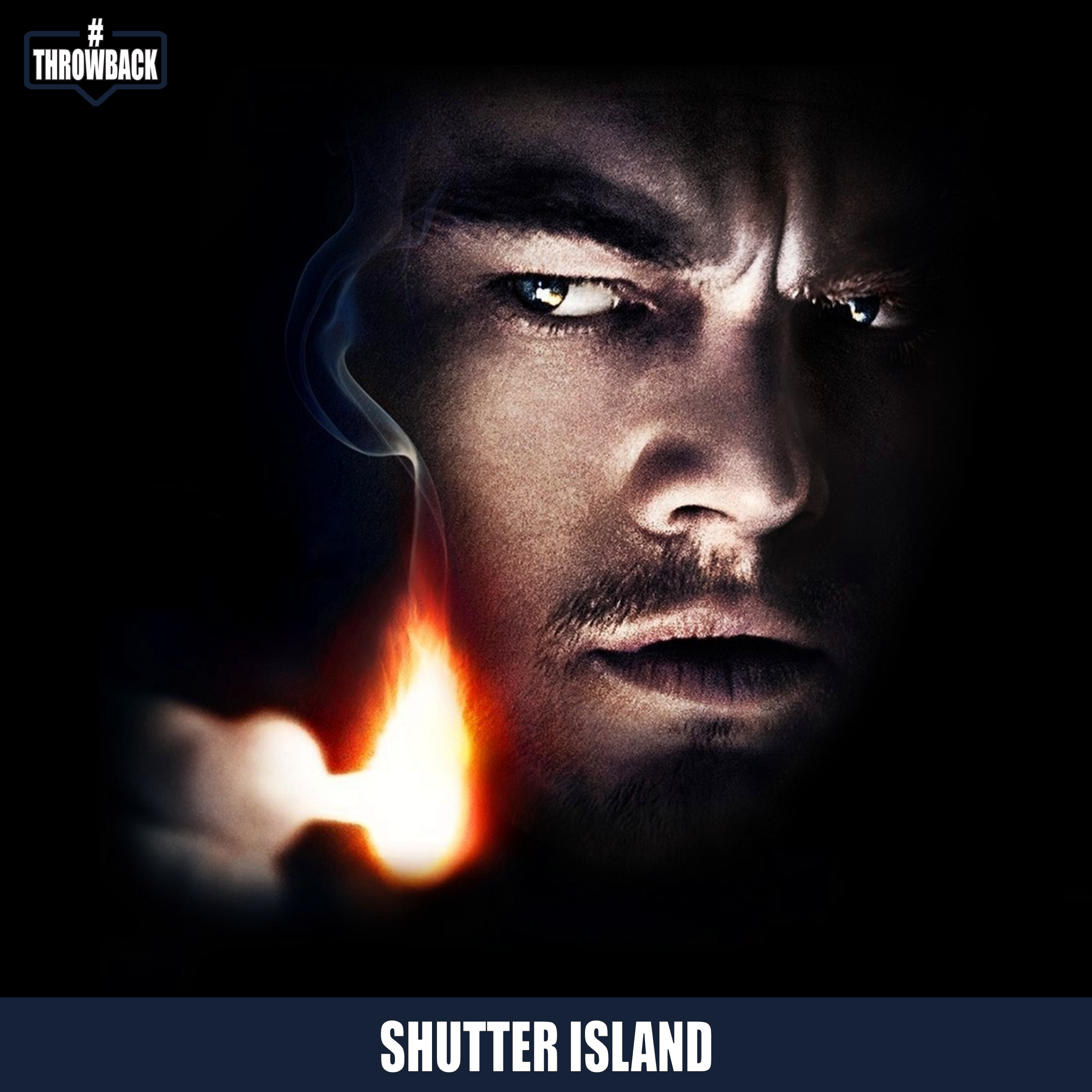 Throwback #178 – Shutter Island